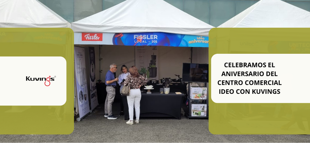 Celebramos el Aniversario del Centro Comercial IDEO con Kuvings
